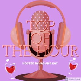 Top of The Hour with Jas & Kay