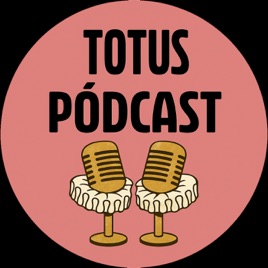 Totus Pódcast