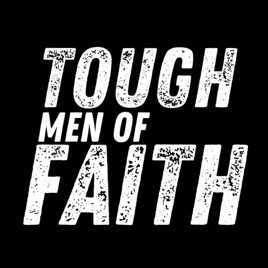 Tough Men of Faith