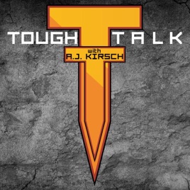 Tough Talk with A.J. Kirsch