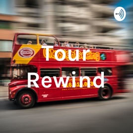 Tour Rewind