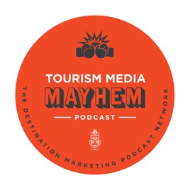 Tourism Media Mayhem