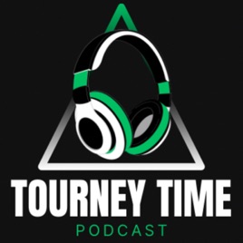 Tourney Time Podcast