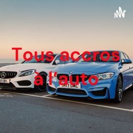 Tous accros à l’auto