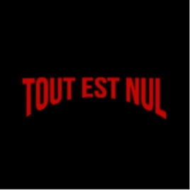 Tout est nul