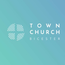 Town Church Bicester Sermons