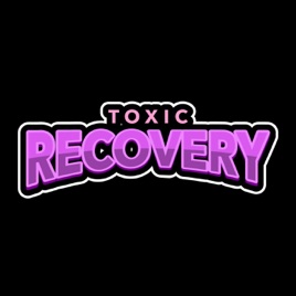 Toxic Recovery Podcast