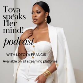 Toya Speaks Her Mind!