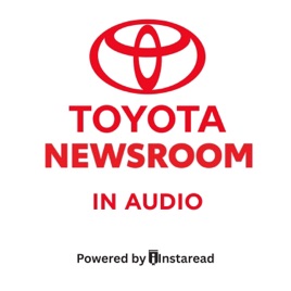 Toyota Newsroom in Audio