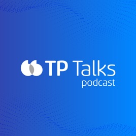 TP Talks Podcast