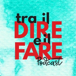 Tra il Dire e il Fare - La Crescita Personale e Finanziaria in pratica