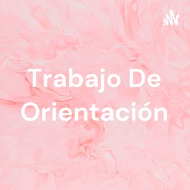Trabajo De Orientación