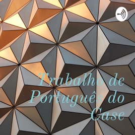 Trabalho de Português do Case
