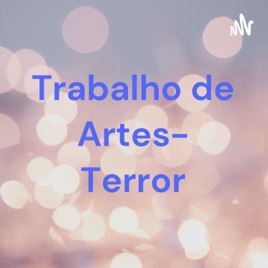 Trabalho de Artes- Terror