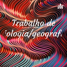 Trabalho de biologia/geografia