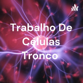 Trabalho De Células Tronco