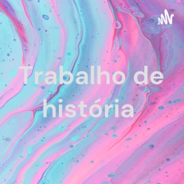 Trabalho de história