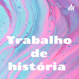 Trabalho de história
