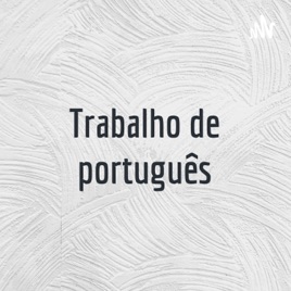 Trabalho de português