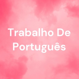 Trabalho De Português
