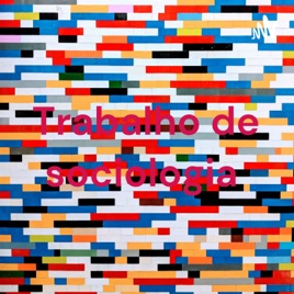 Trabalho de sociologia