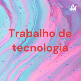 Trabalho de tecnologia