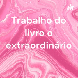 Trabalho do livro o extraordinário