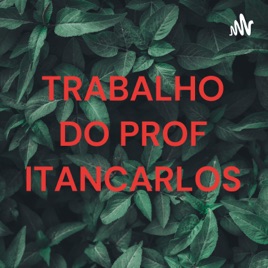 TRABALHO DO PROF ITANCARLOS