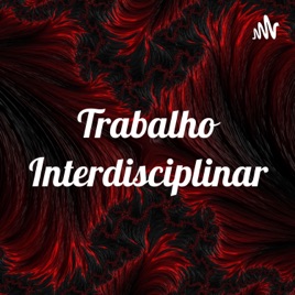 Trabalho Interdisciplinar