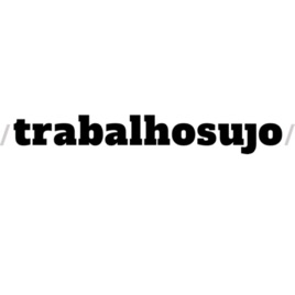 Trabalho Sujo
