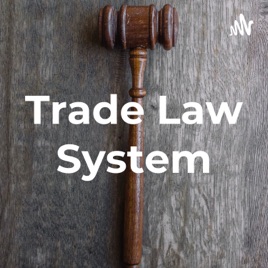 Trade Law System