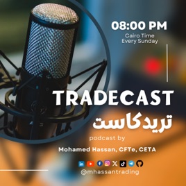 Tradecast: The Trading and Investing Podcast | تريدكاست