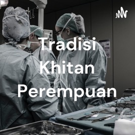 Tradisi Khitan Perempuan