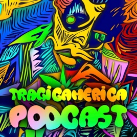 Tragicamerica Podcast