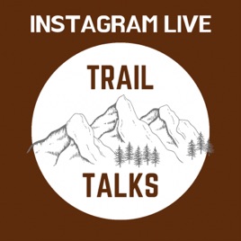 Trail Talks