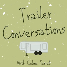 Trailer Conversations