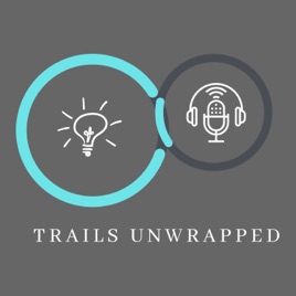 Trails Unwrapped