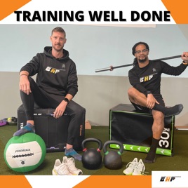 Training Well Done