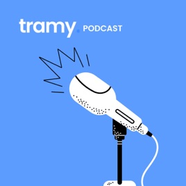 Tramy Podcast