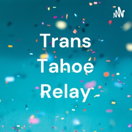Trans Tahoe Relay