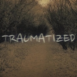TRAUMATIZED