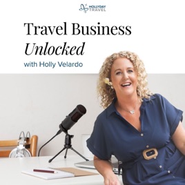Travel Business Unlocked Podcast