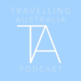 Travelling Australia Podcast