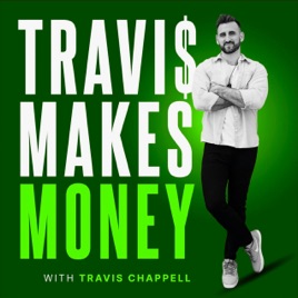 Travis Makes Money