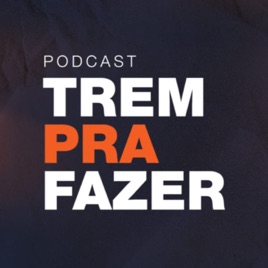 Trem Pra Fazer