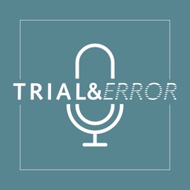 Trial and Error