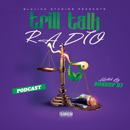 Trill Talk Radio