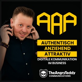 Triple A | authentisch, anziehend & attraktiv im digitalen Business