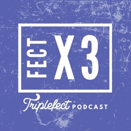 Triplefect Podcast