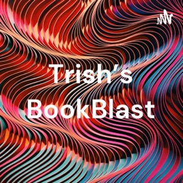 Trish’s BookBlast